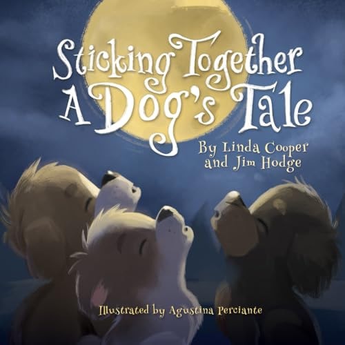 Sticking Together A Dog's Tale