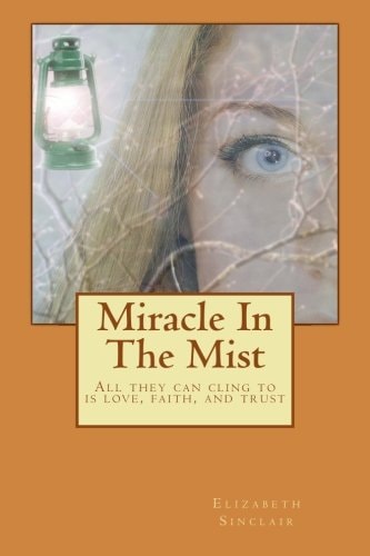 Miracle In The Mist