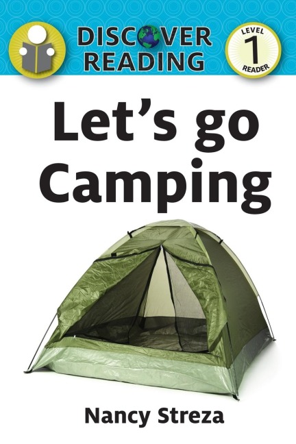 Lets go Camping: Level 1 Reader
