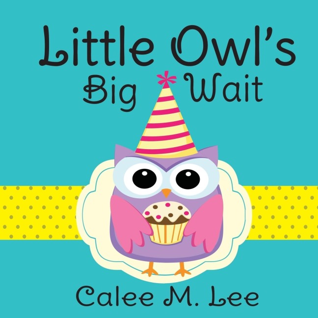 Little Owls Big Wait