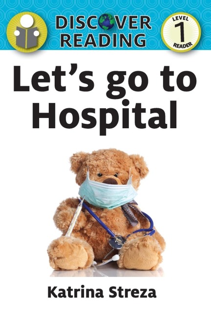 Lets Go to the Hospital