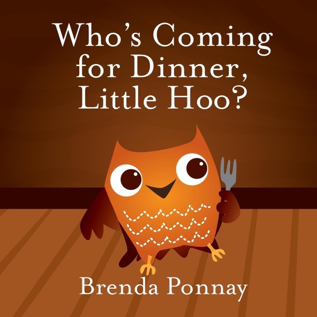 Whos Coming for Dinner, Little Hoo?