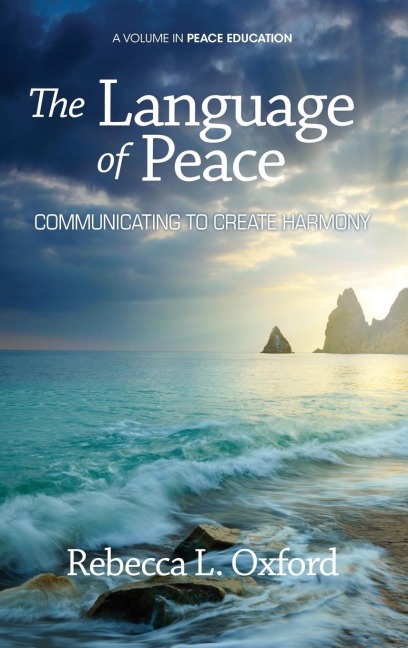 The Language of Peace: Communicating to Create Harmony (Hc)