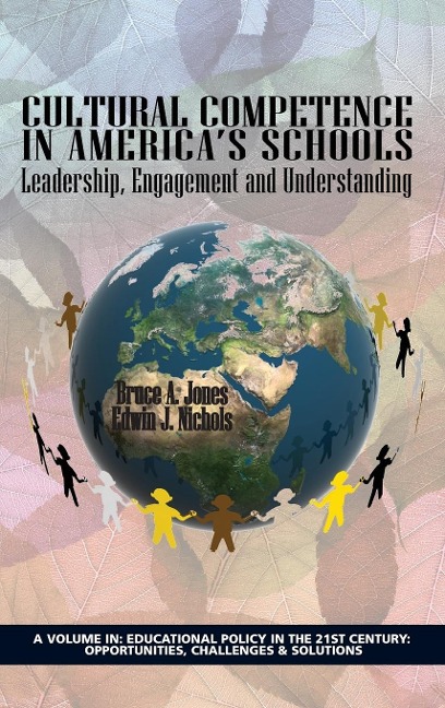 Cultural Competence in Americas Schools: Leadership, Engagement and Understanding (Hc)