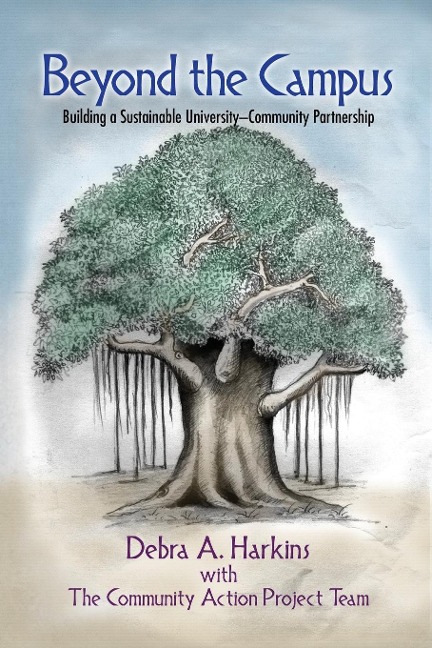 Beyond the Campus: Building a Sustainable University - Community Partnership
