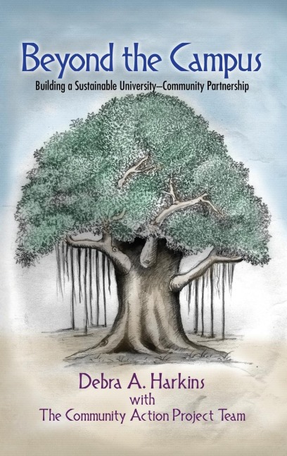 Beyond the Campus: Building a Sustainable University - Community Partnership (Hc)