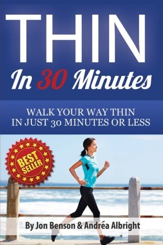 Thin In 30 Minutes Walk Your Way Thin In Just 30 Minutes Or Less