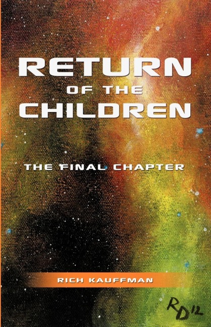 Return of the Children: The Final Chapter
