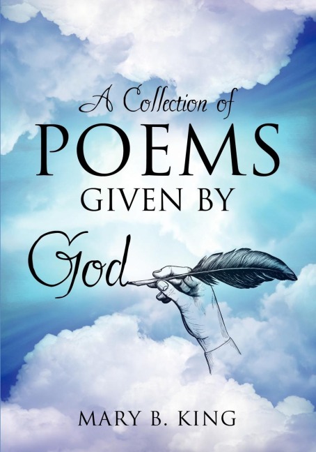 A Collection of Poems Given By God