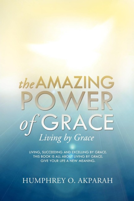 The Amazing Power of Grace