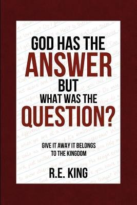 God Has The Answer But What was the Question?