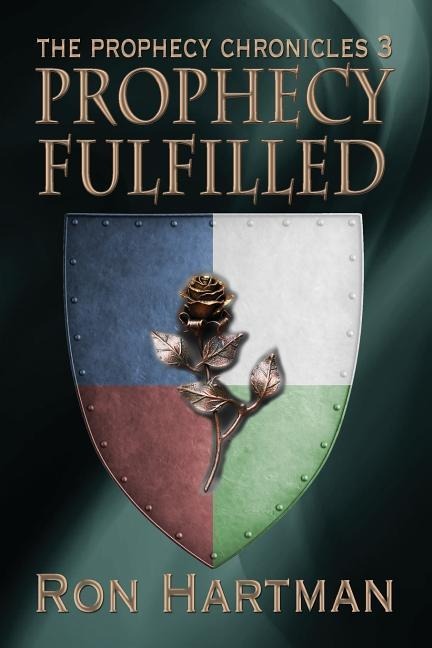 The Prophecy Chronicles: Prophecy Fulfilled