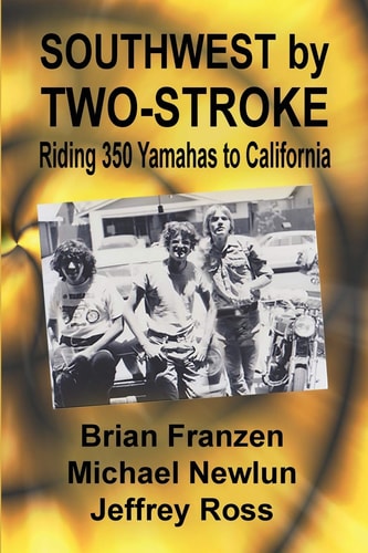 Southwest by Two-Stroke Riding Yamaha 350s to California