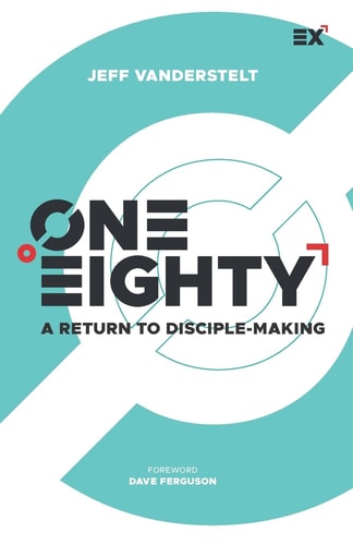 One Eighty A Return to Disciple-Making