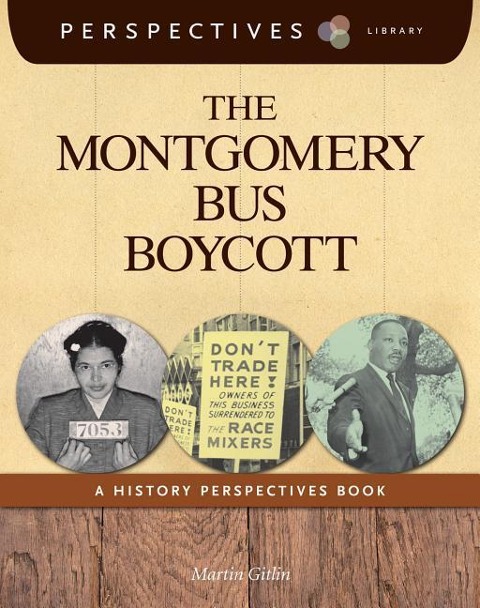 The Montgomery Bus Boycott: A History Perspectives Book