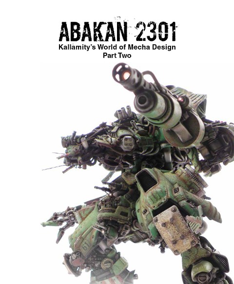 ABAKAN 2301: Kallamitys World of Mecha Design Part Two