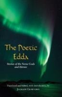 The Poetic Edda: Stories of the Norse Gods and Heroes