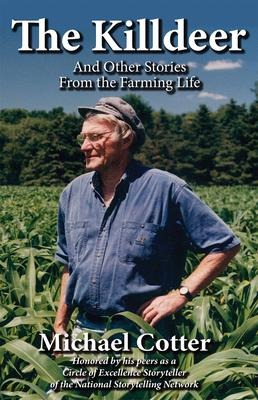 The Killdeer: And Other Stories from the Farming Life