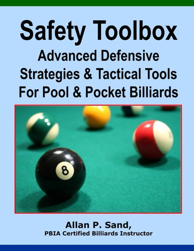 Safety Toolbox Advanced Defensive Strategies & Tactical Tools for Pool & Pocket Billiards