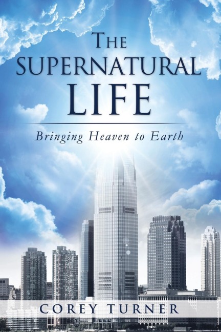 The Supernatural Life