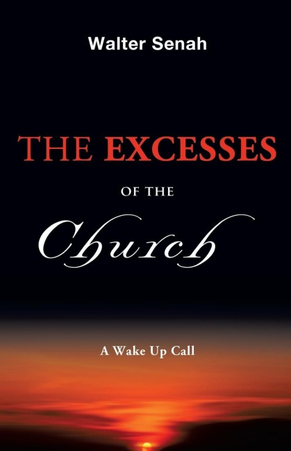 The Excesses of the Church