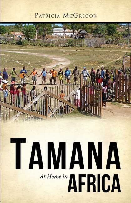 Tamana: At Home in Africa