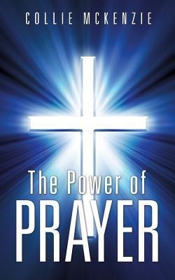 The Power of Prayer