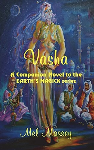 Vasha A Companion Novel to the Earth's Magick Series