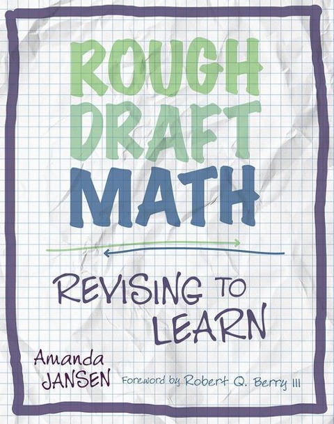 Rough Draft Math: Revising to Learn