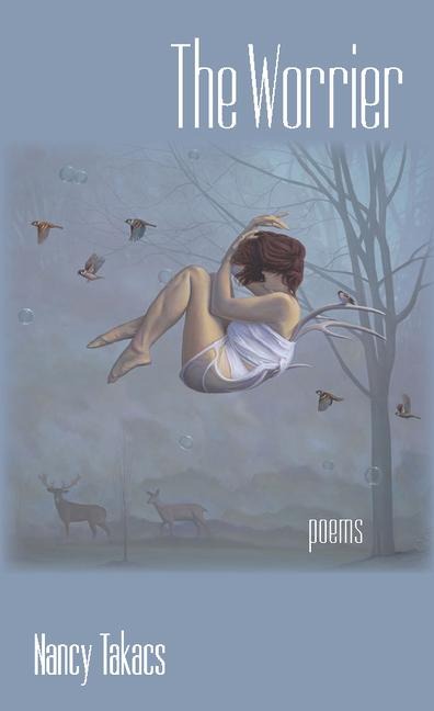 The Worrier: Poems