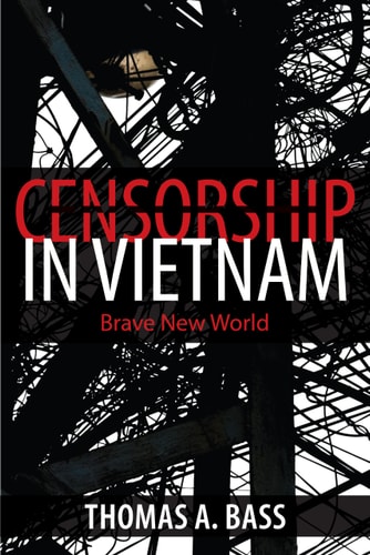 Censorship in Vietnam Brave New World