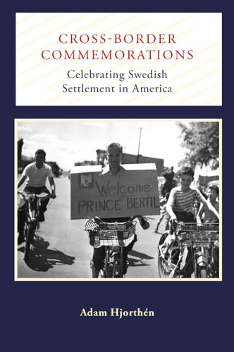 Cross-border Commemorations Celebrating Swedish Settlement in America