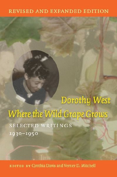 Where the Wild Grape Grows: Selected Writings, 1930-1950