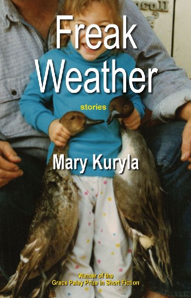 Freak Weather: Stories