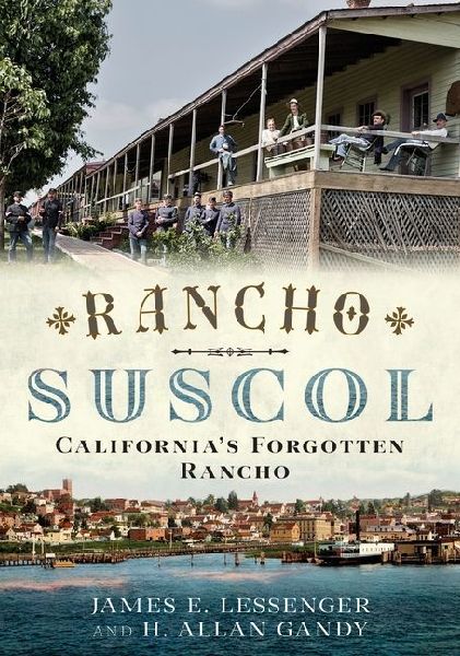 Rancho Suscol: California's Forgotten Rancho