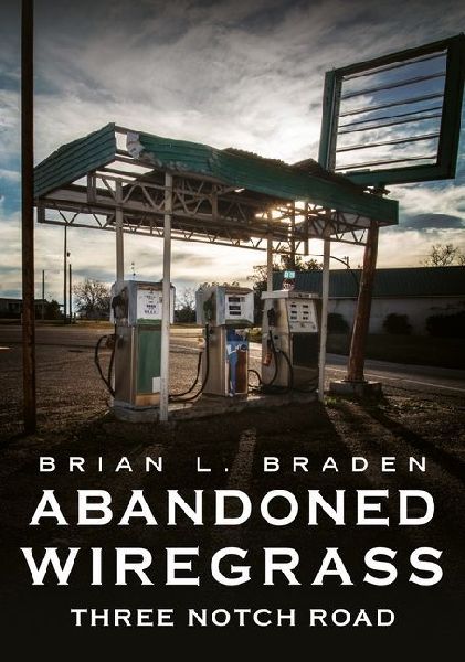 Abandoned Wiregrass: Three Notch Road
