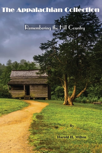 The Appalachian Collection Remembering the Hill Country