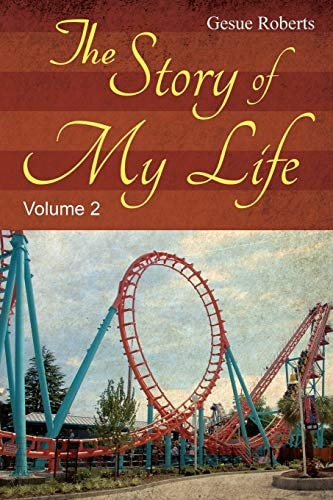 The Story of My Life Volume 2