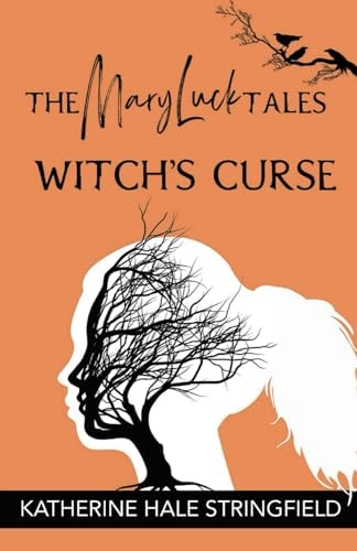 The Mary Luck Tales Witch's Curse