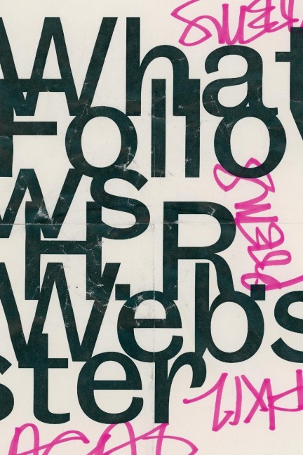 What Follows