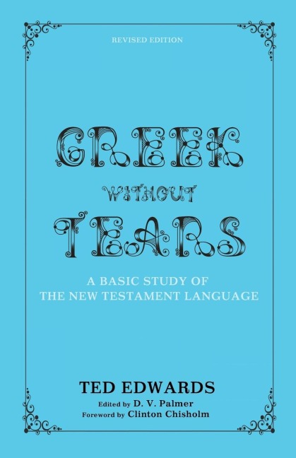 Greek Without Tears - Revised Edition