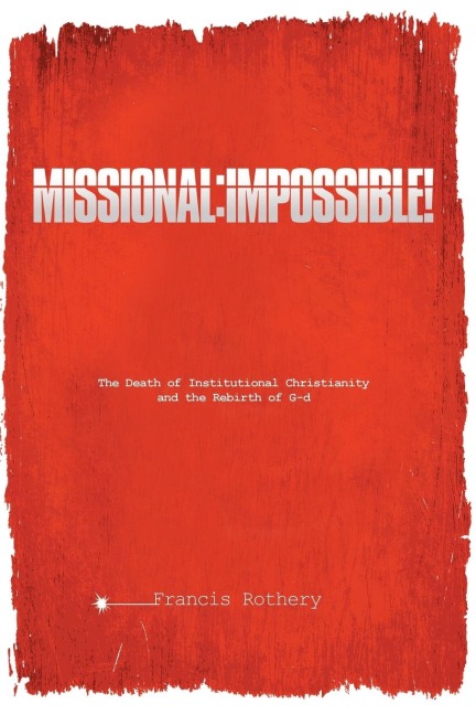 Missional: Impossible!