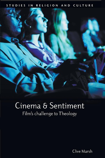 Cinema and Sentiment: Films Challenge to Theology