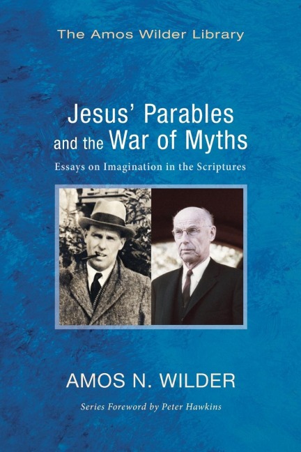 Jesus Parables and the War of Myths