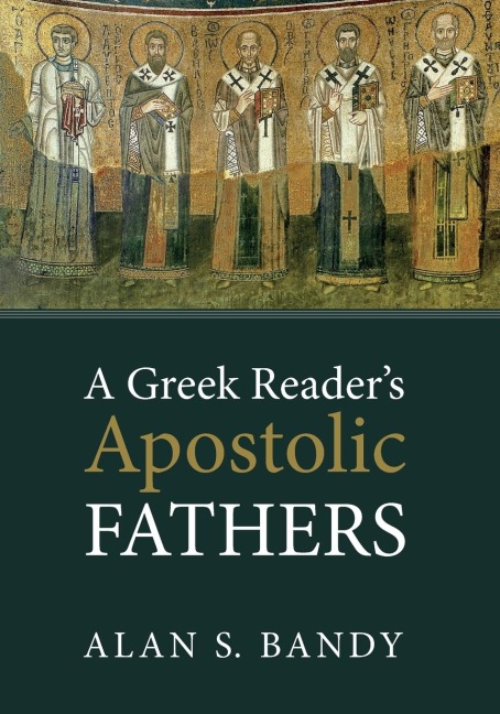A Greek Readers Apostolic Fathers