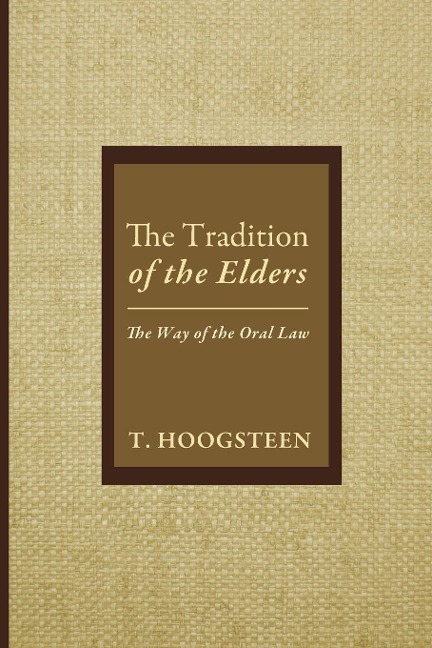The Tradition of the Elders