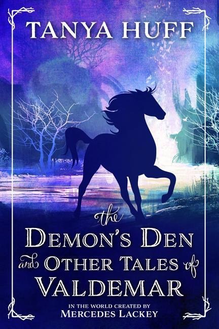 The Demons Den and Other Tales of Valdemar