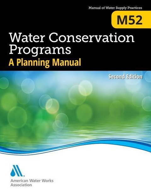 M52 Water Conservation Programs: A Planning Manual, Second Edition