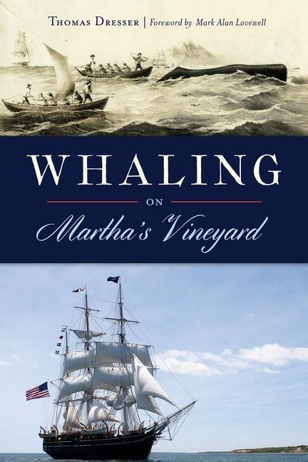 Whaling on Marthas Vineyard