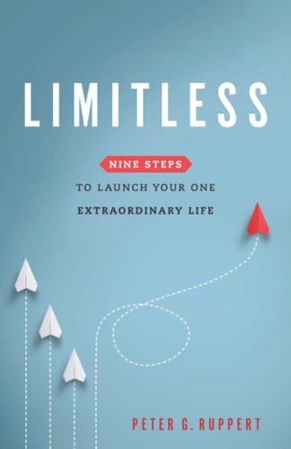 Limitless Nine Steps to Launch Your One Extraordinary Life